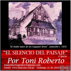 EL SILENCIO DEL PAISAJE (2 parte) - Por Toni Roberto - Domingo, 05 de Abril de 2020